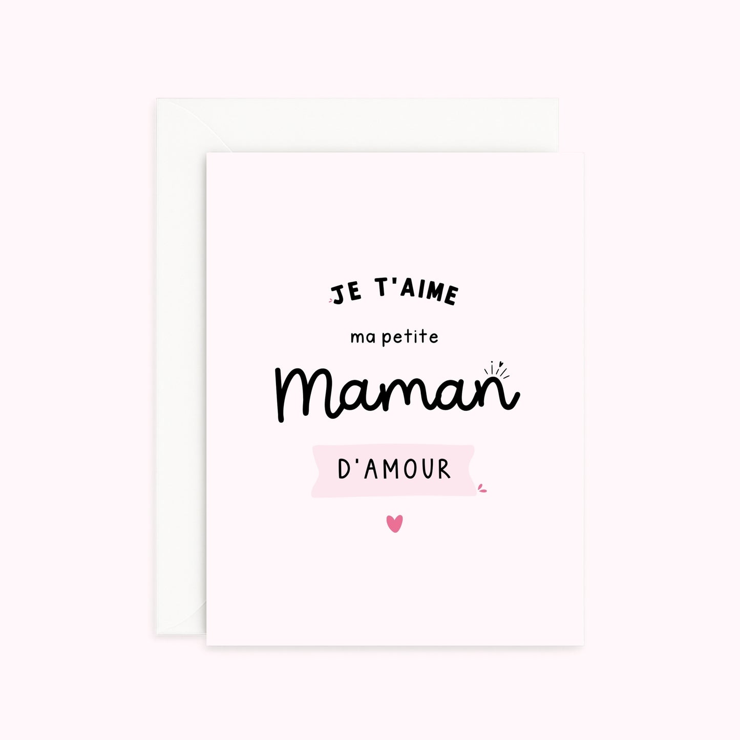 Carte - Je t'aime ma petite Maman